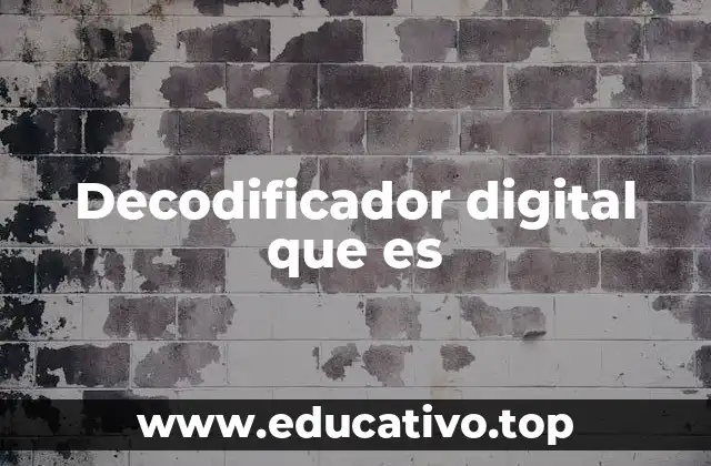 Decodificador digital que es