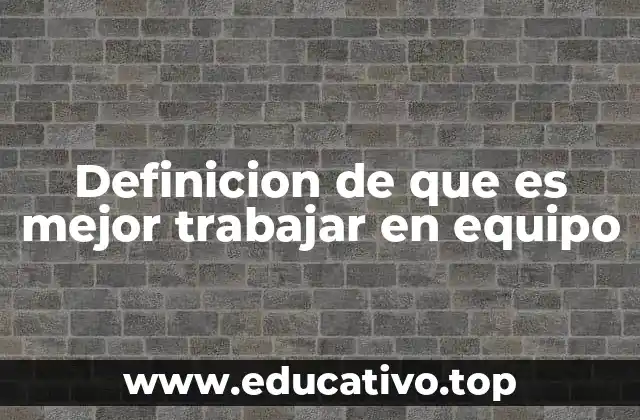 Ventajas de trabajar en equipo