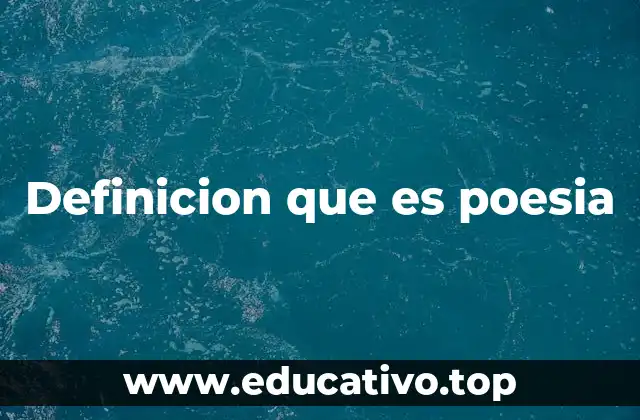 Definicion que es poesia