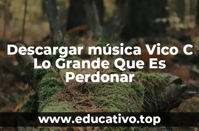 Descargar música Vico C Lo Grande Que Es Perdonar
