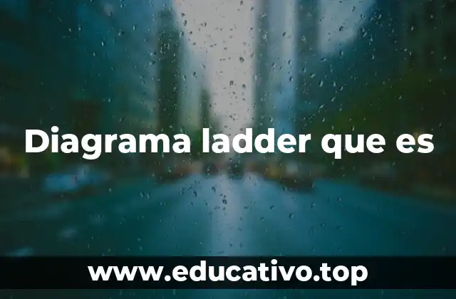 Diagrama ladder que es