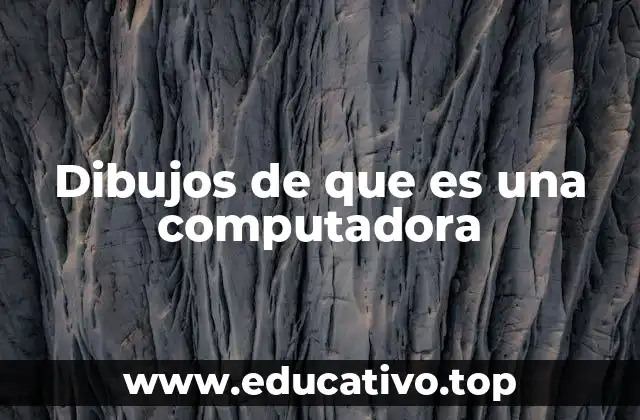 Dibujos de que es una computadora