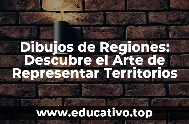 Dibujos de Regiones: Descubre el Arte de Representar Territorios