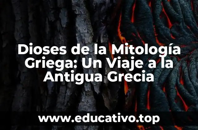 Dioses de la Mitología Griega: Un Viaje a la Antigua Grecia