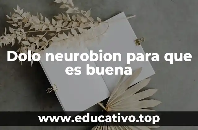 Dolo neurobion para que es buena