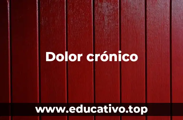 El impacto del dolor prolongado en la vida diaria