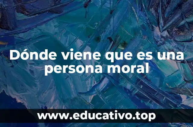 ¿Qué diferencias hay entre una persona física y una persona moral?