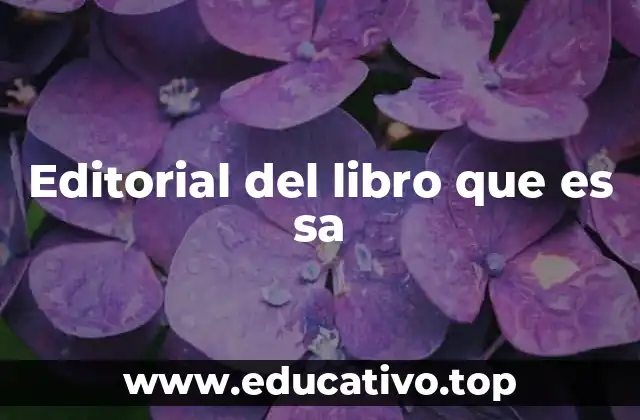 Editorial del libro que es sa