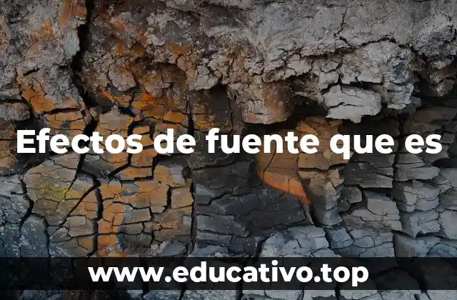 Efectos de fuente que es