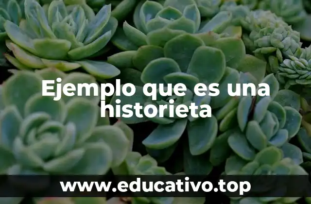 Ejemplo que es una historieta