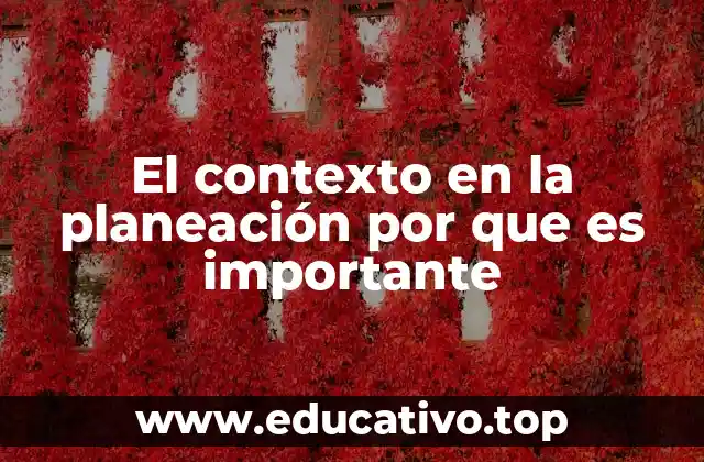 El contexto en la planeación por que es importante