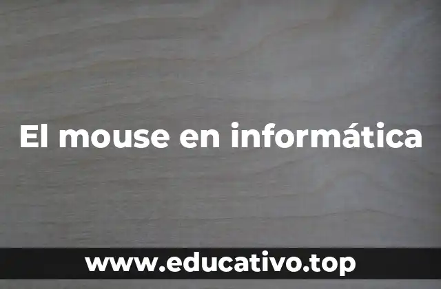El mouse en informática