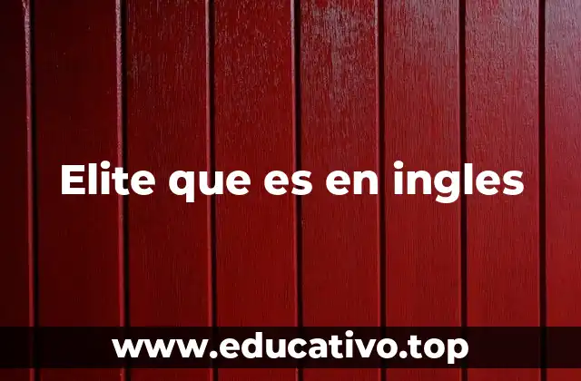 Elite que es en ingles