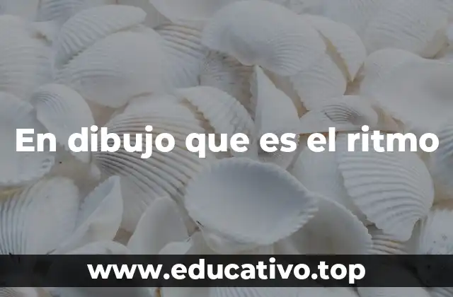 En dibujo que es el ritmo