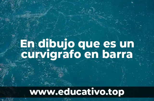 En dibujo que es un curvigrafo en barra