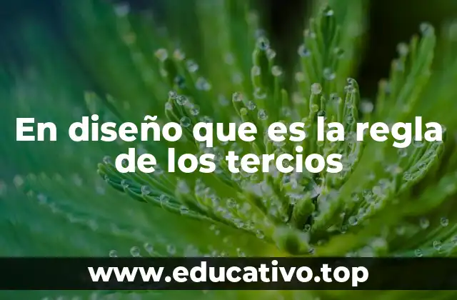 En diseño que es la regla de los tercios