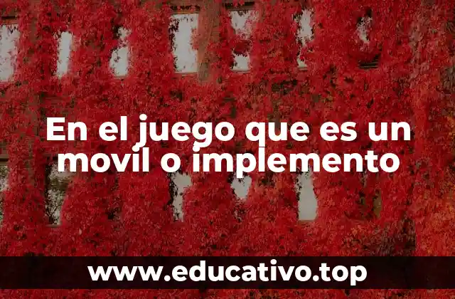 El rol de los objetos móviles en la experiencia de juego