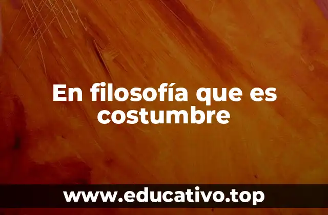 La costumbre como base de la identidad colectiva