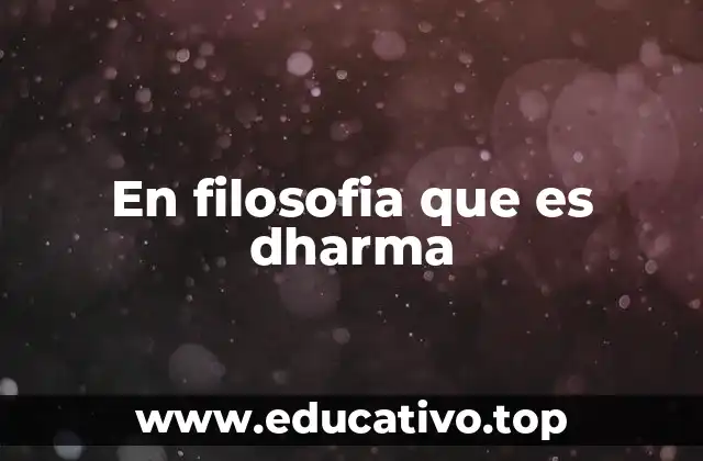 El dharma como pilar de la ética oriental