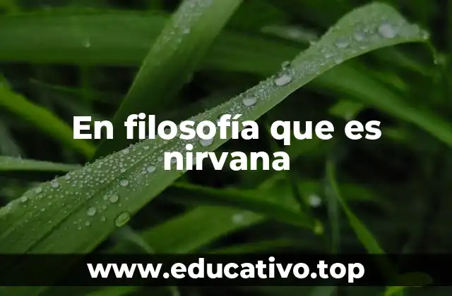 En filosofía que es nirvana