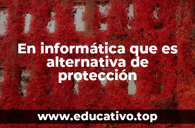 La importancia de tener múltiples estrategias de seguridad informática