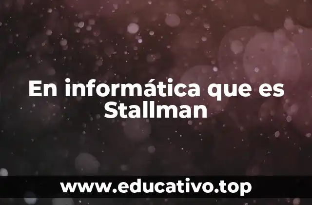El legado de Stallman en el mundo del software