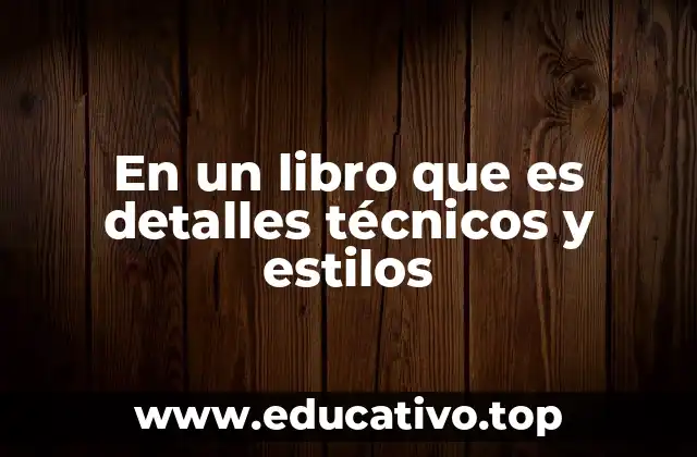 La importancia de los estilos narrativos en la construcción de una obra literaria