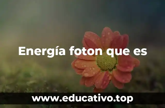 Energía foton que es