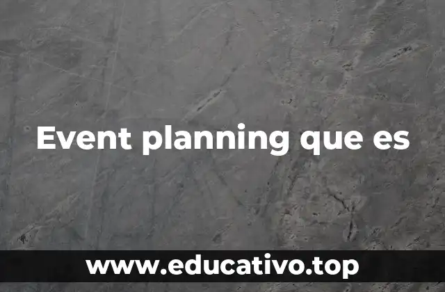 Event planning que es