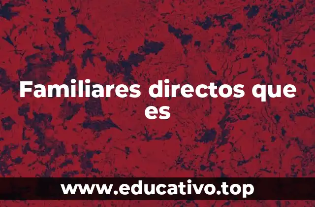 La importancia de los lazos familiares cercanos