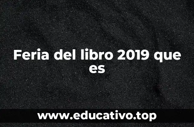 Feria del libro 2019 que es