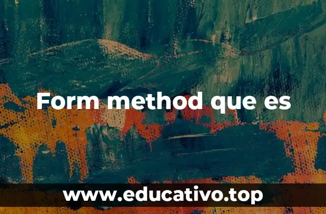 Form method que es