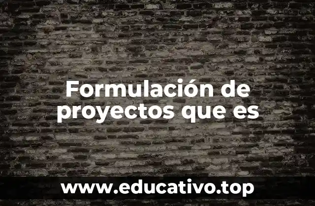 El rol de la planificación en la formulación de proyectos