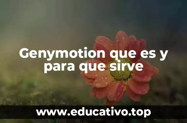 Genymotion que es y para que sirve
