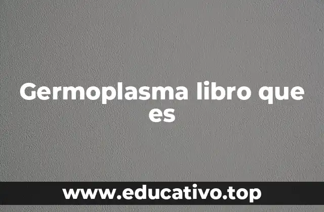 Germoplasma libro que es