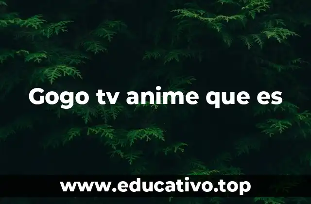 Gogo tv anime que es