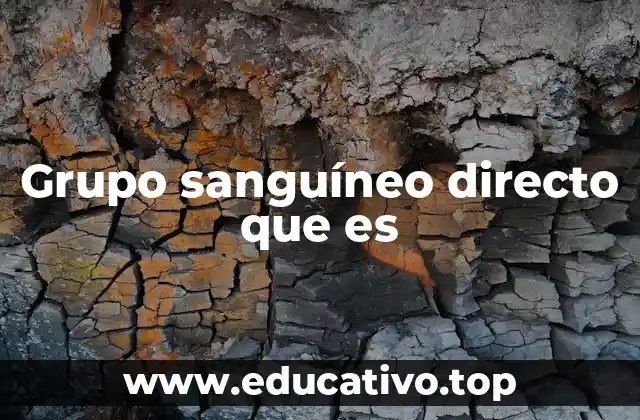 Cómo se realiza el grupo sanguíneo directo