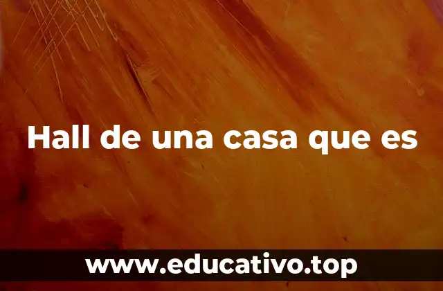Hall de una casa que es