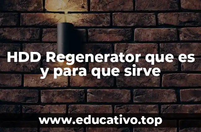 Funciones y características del HDD Regenerator