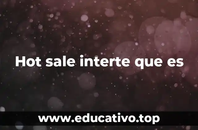 Cómo identificar una oferta de hot sale interte