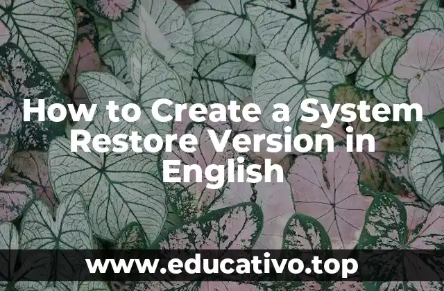 How to Create a System Restore Version in English