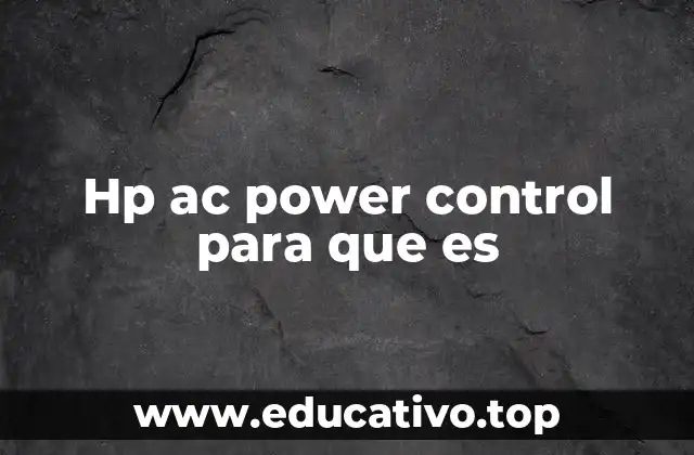 Hp ac power control para que es