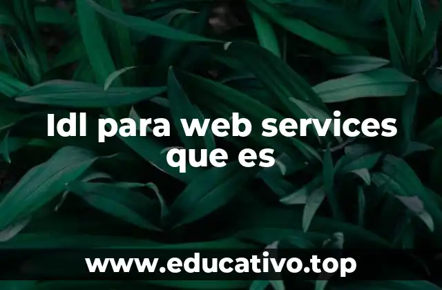 Idl para web services que es