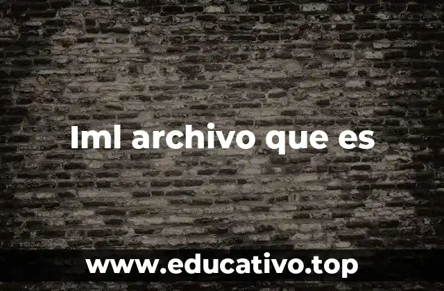 Iml archivo que es