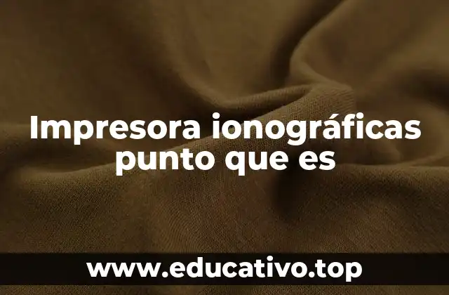 Cómo funciona la tecnología ionográfica