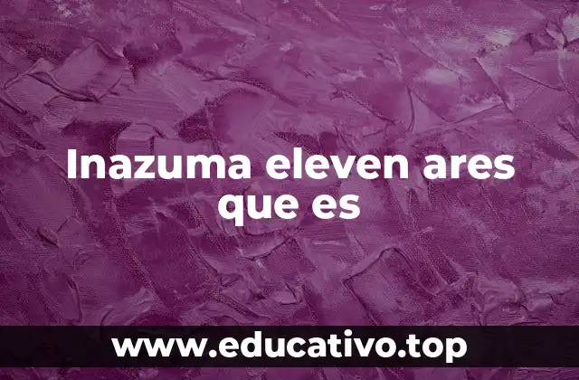 El legado de Inazuma Eleven en el mundo del fútbol ficticio