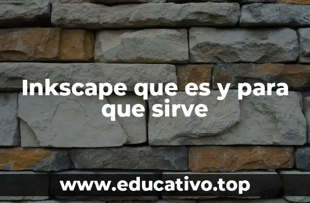 Inkscape que es y para que sirve