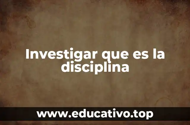 La importancia de la disciplina en la vida moderna