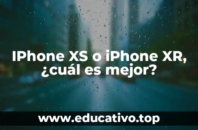 Comparativa entre iPhone XS y iPhone XR sin mencionar los modelos