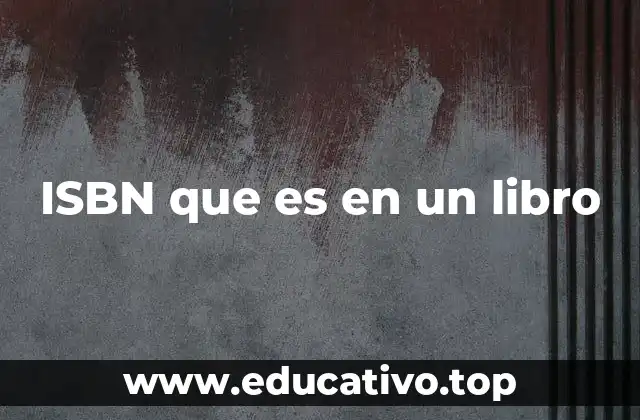 ISBN que es en un libro